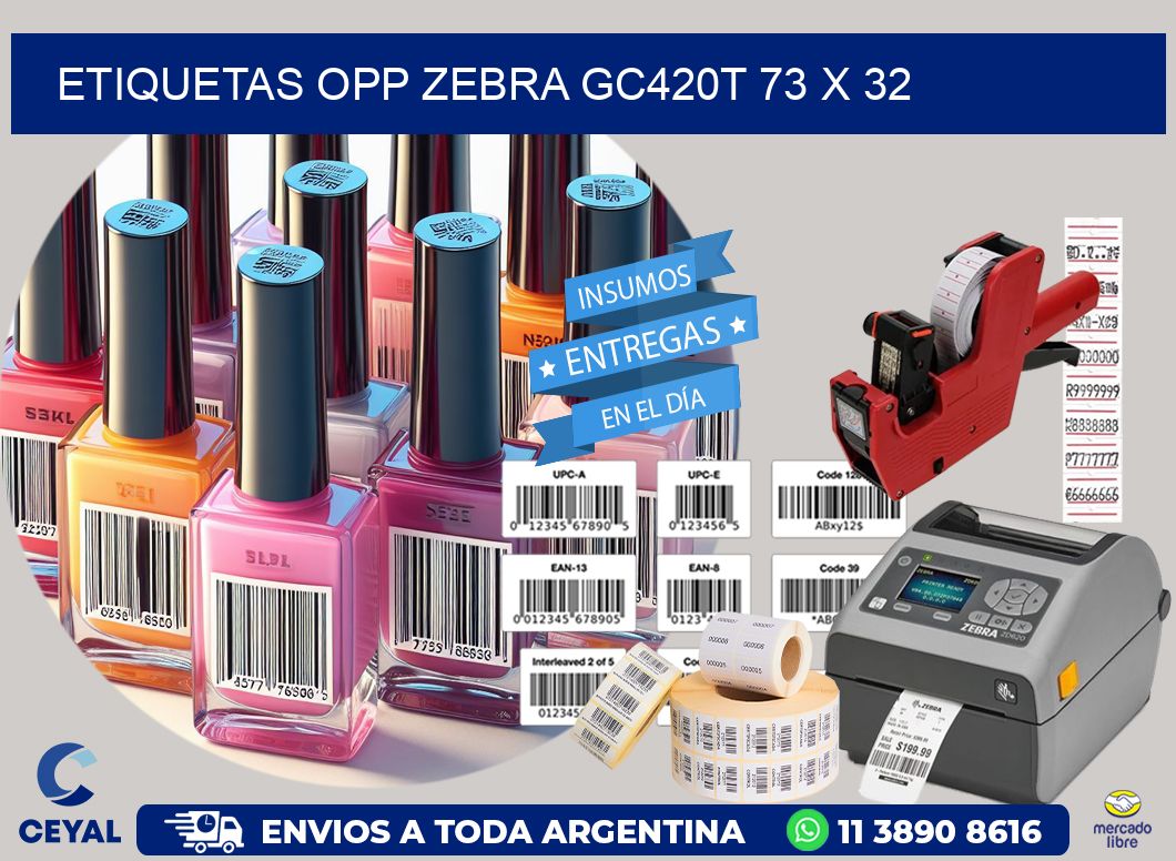 ETIQUETAS OPP ZEBRA GC420T 73 x 32