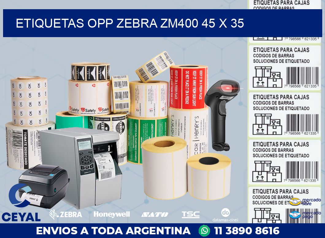 ETIQUETAS OPP ZEBRA ZM400 45 x 35