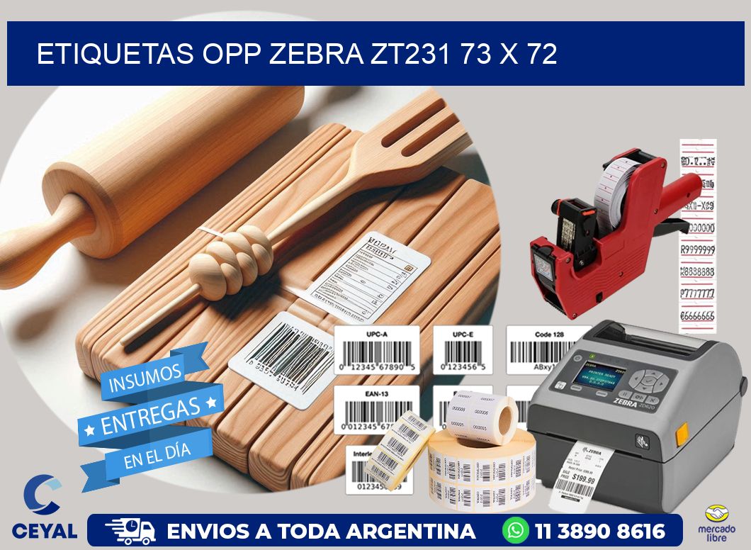 ETIQUETAS OPP ZEBRA ZT231 73 x 72
