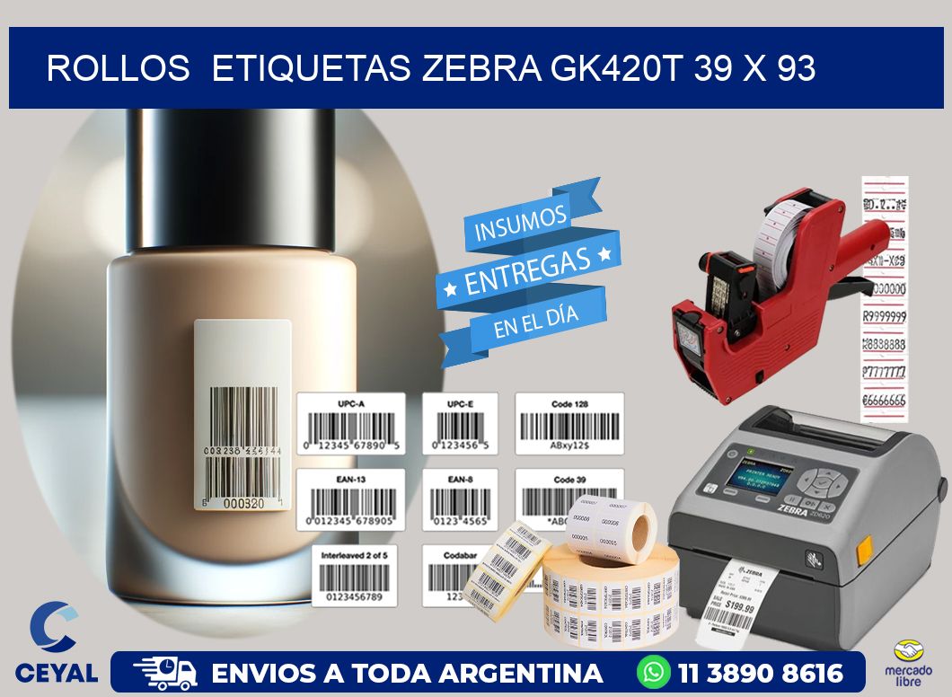 ROLLOS  ETIQUETAS Zebra GK420T 39 x 93