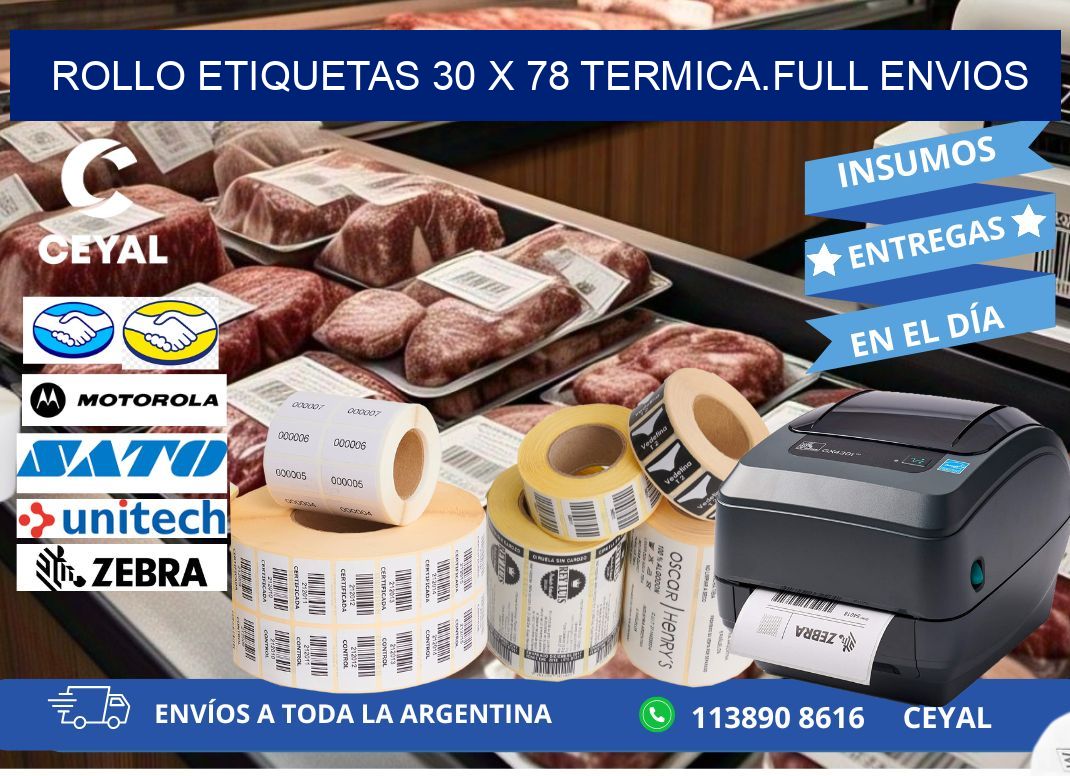 Rollo etiquetas 30 x 78 termica.full envios