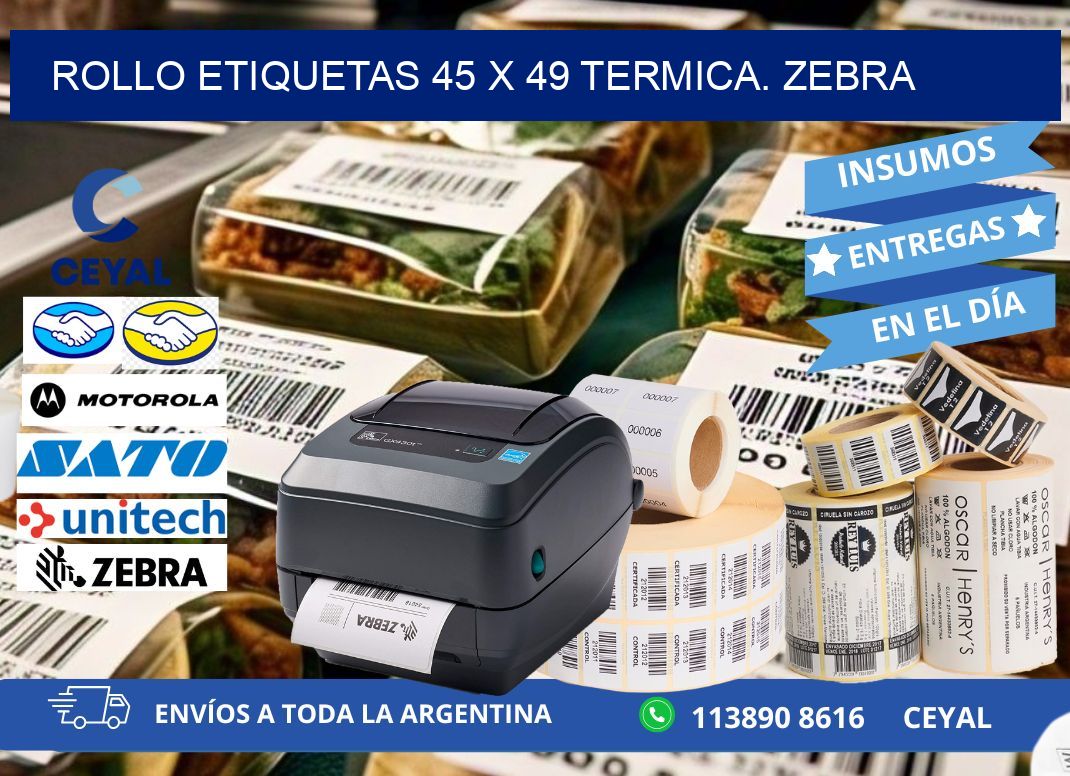 Rollo etiquetas 45 x 49 termica. zebra