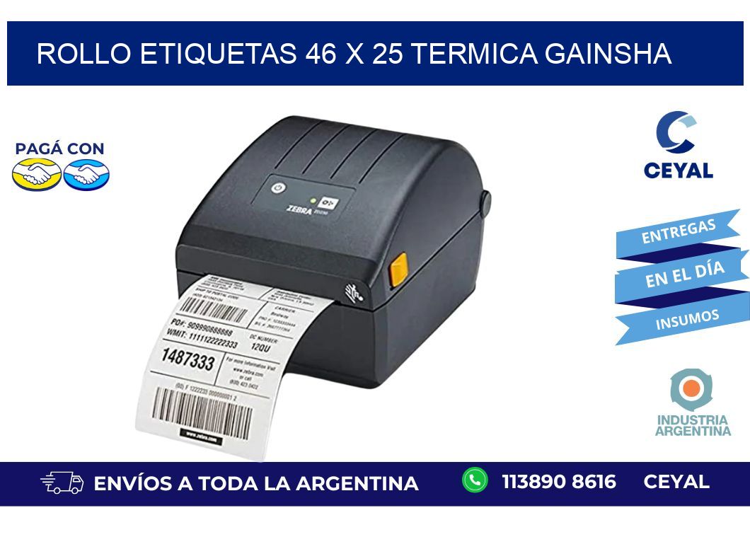 Rollo etiquetas 46 x 25 termica gainsha
