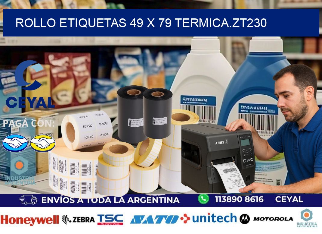Rollo etiquetas 49 x 79 termica.zt230