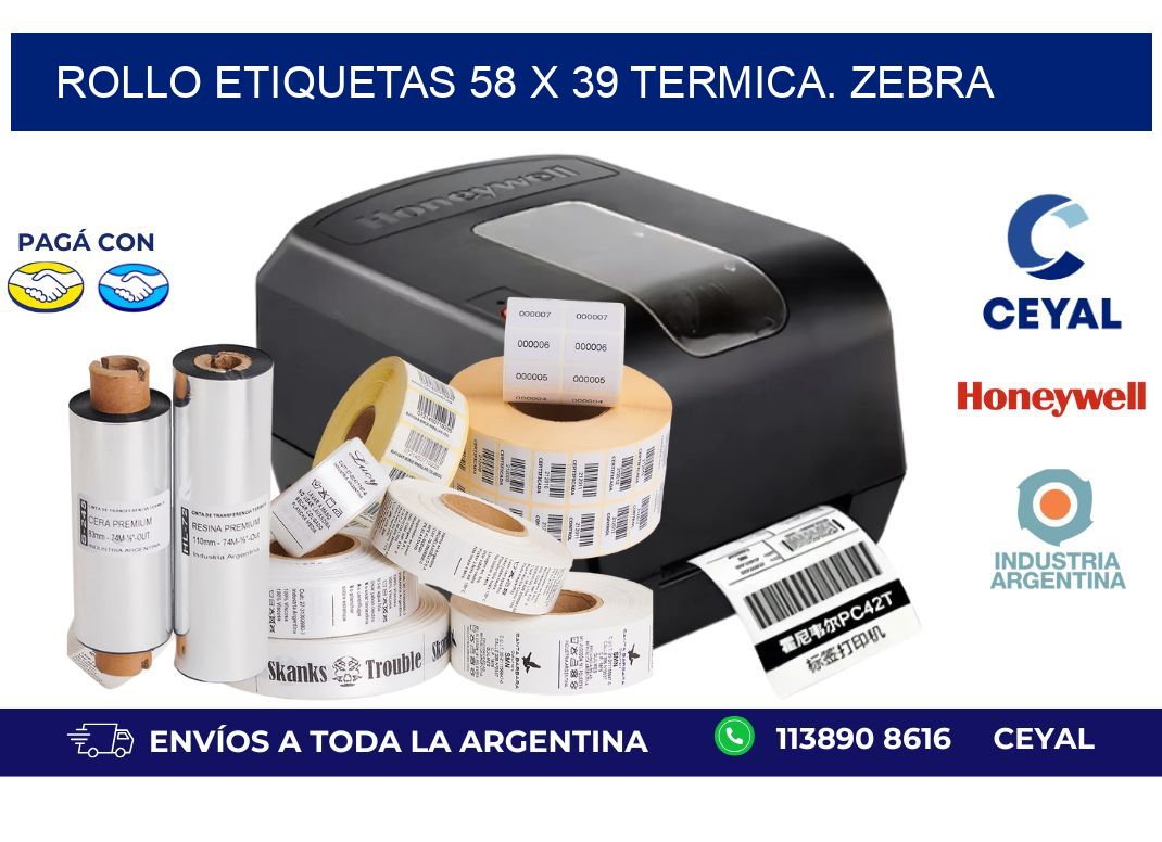 Rollo etiquetas 58 x 39 termica. zebra
