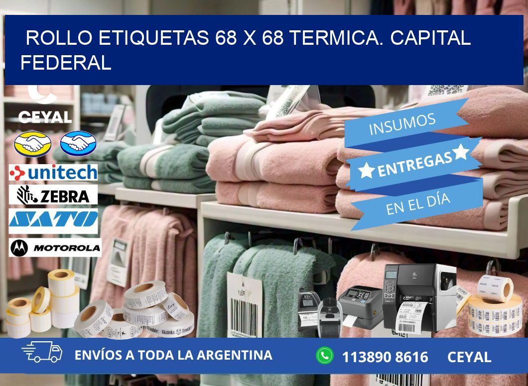 Rollo etiquetas 68 x 68 termica. Capital Federal