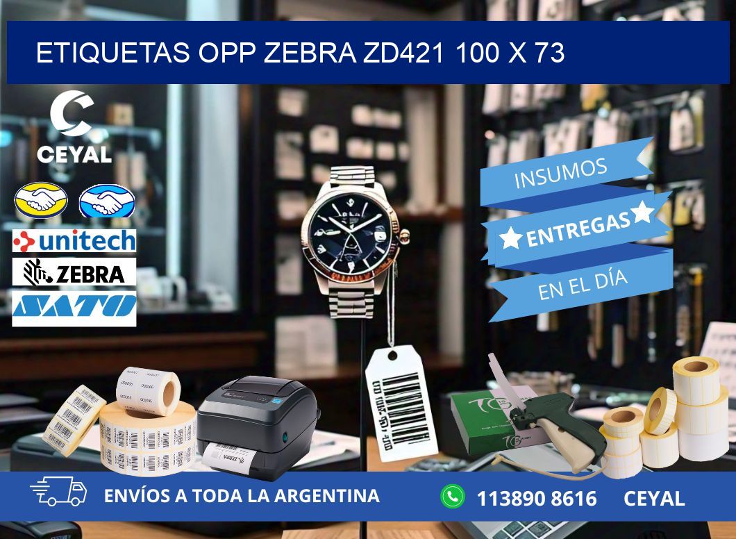 ETIQUETAS OPP ZEBRA ZD421 100 x 73