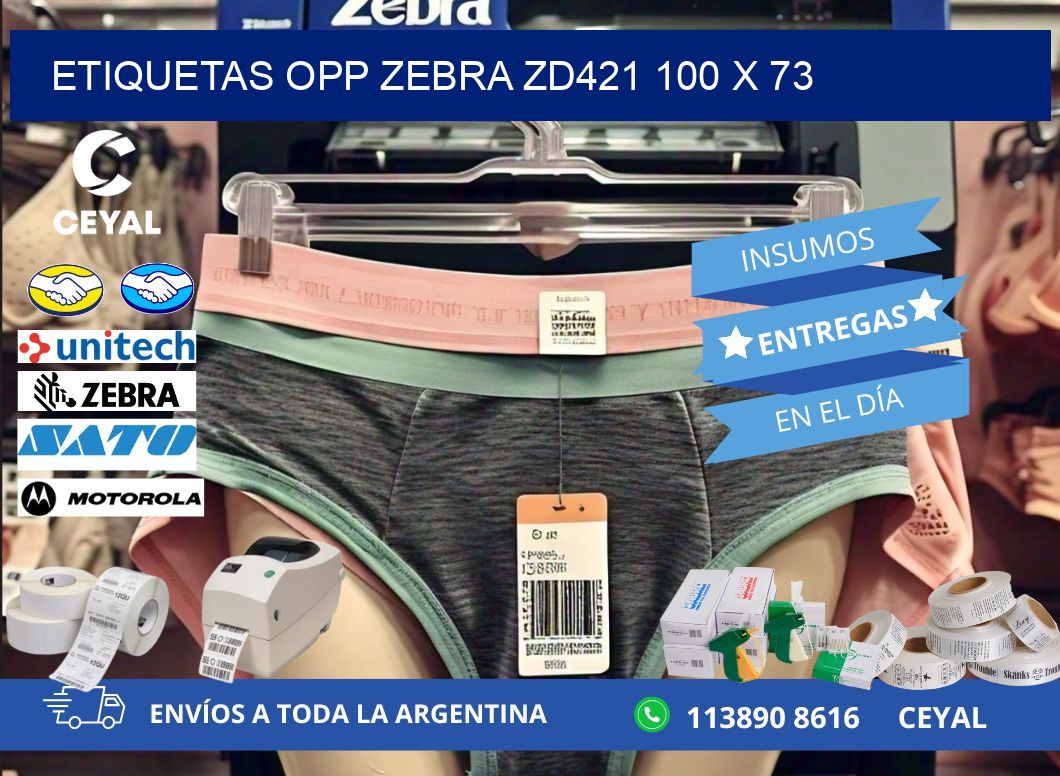 ETIQUETAS OPP ZEBRA ZD421 100 x 73