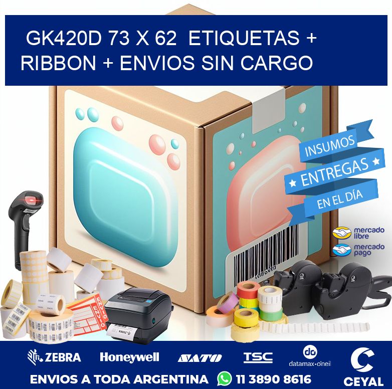 GK420D 73 x 62 etiquetas + ribbon + envios sin cargo