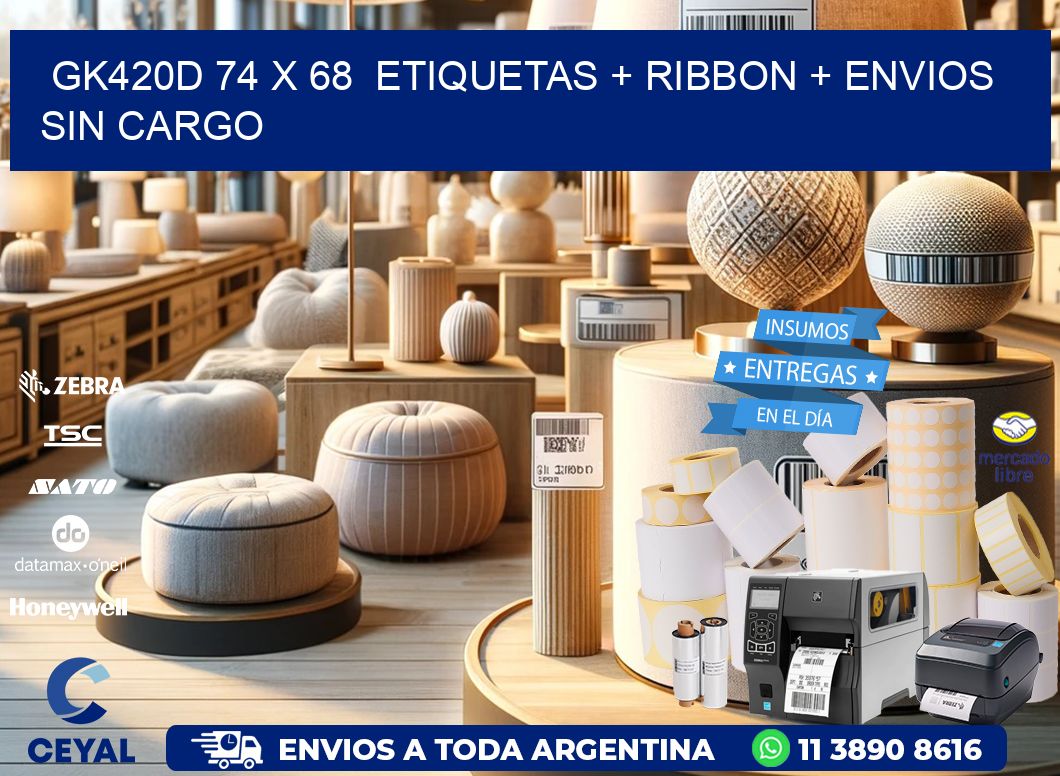 GK420D 74 x 68 etiquetas + ribbon + envios sin cargo