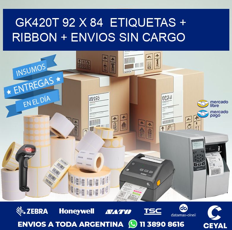 GK420T 92 x 84 etiquetas + ribbon + envios sin cargo