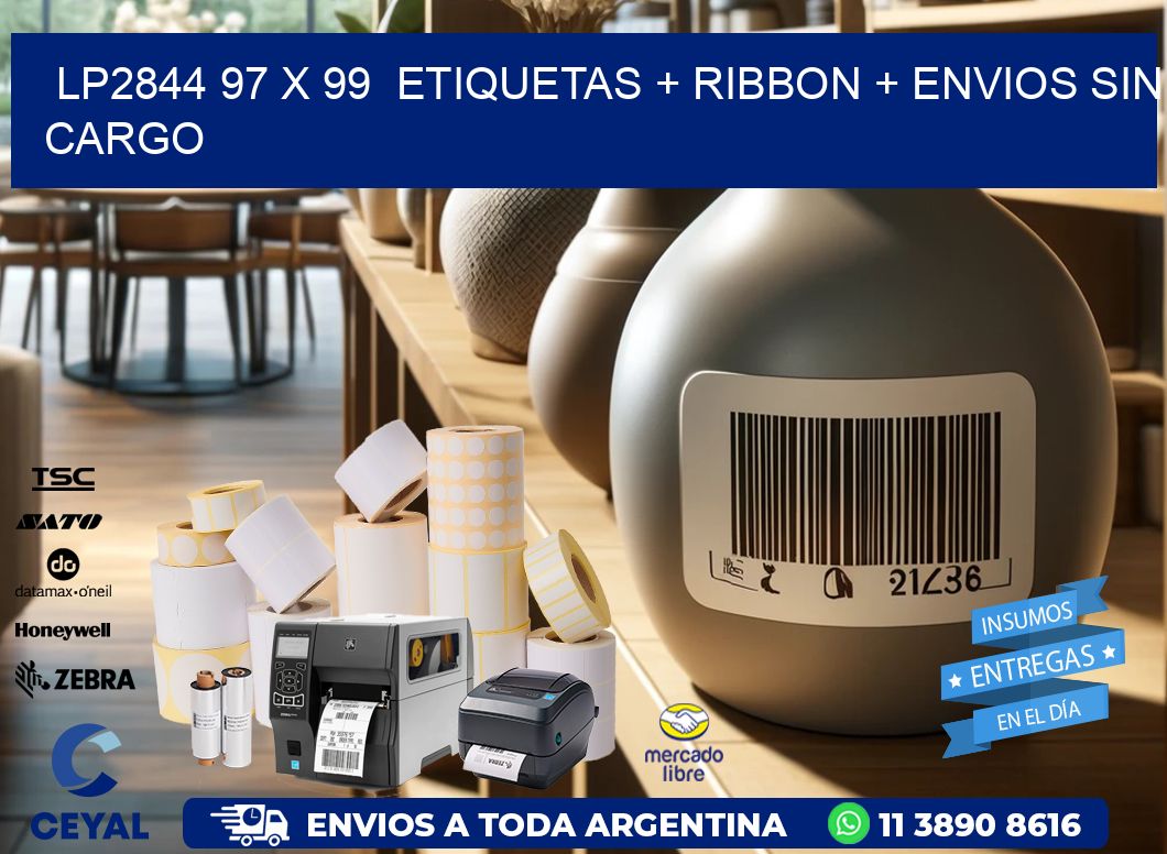 LP2844 97 x 99 etiquetas + ribbon + envios sin cargo