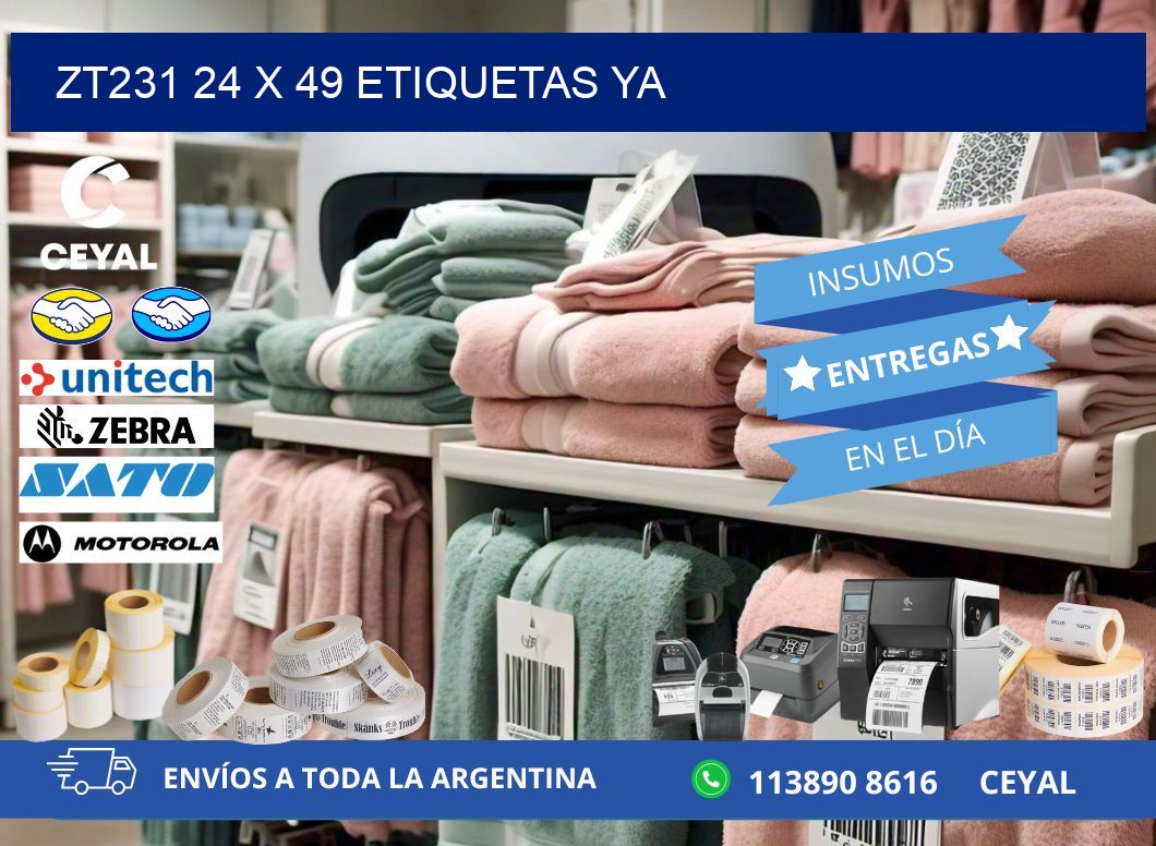 ZT231 24 x 49 ETIQUETAS YA