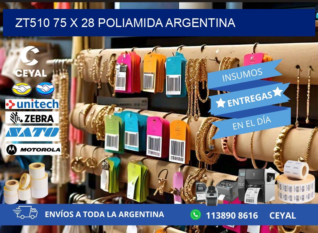 ZT510 75 x 28 POLIAMIDA ARGENTINA