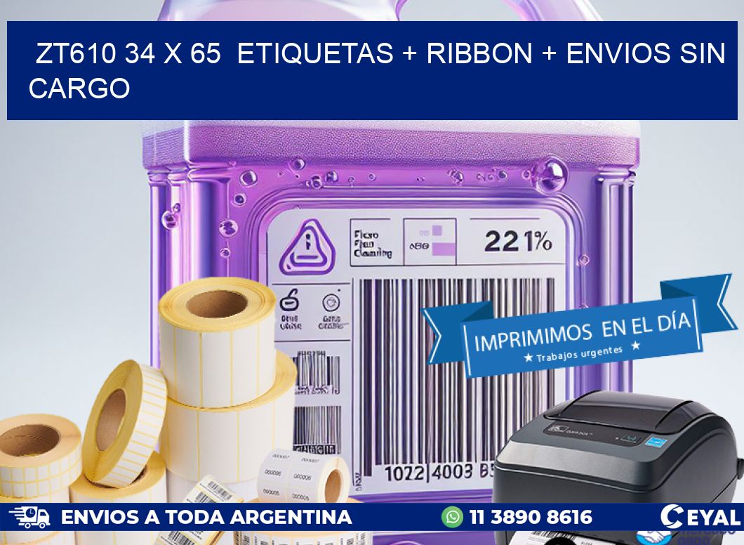 ZT610 34 x 65 etiquetas + ribbon + envios sin cargo