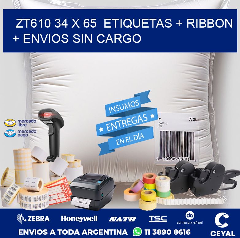 ZT610 34 x 65 etiquetas + ribbon + envios sin cargo