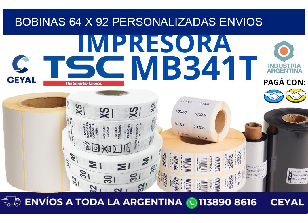 bobinas 64 x 92 personalizadas envios