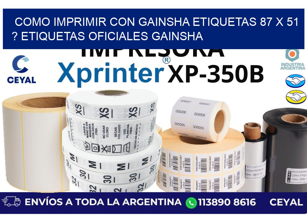 como imprimir con gainsha etiquetas 87 x 51 ? etiquetas oficiales gainsha