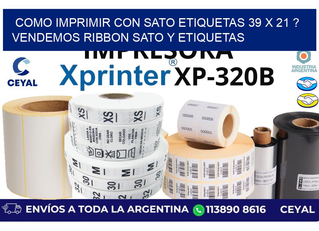 como imprimir con sato etiquetas 39 x 21 ? vendemos ribbon sato y etiquetas