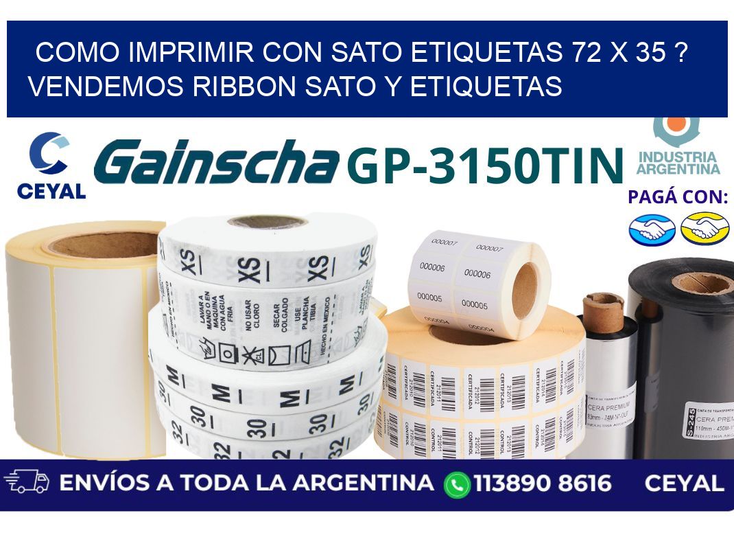 como imprimir con sato etiquetas 72 x 35 ? vendemos ribbon sato y etiquetas