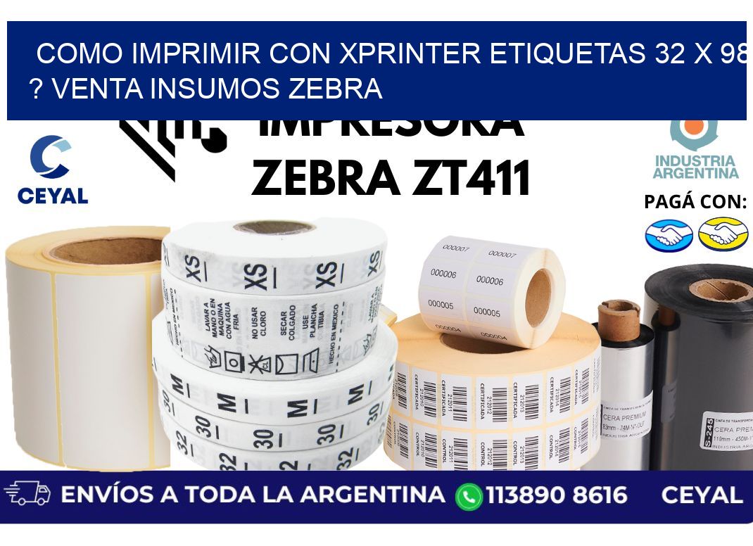 como imprimir con xprinter etiquetas 32 x 98 ? venta insumos zebra