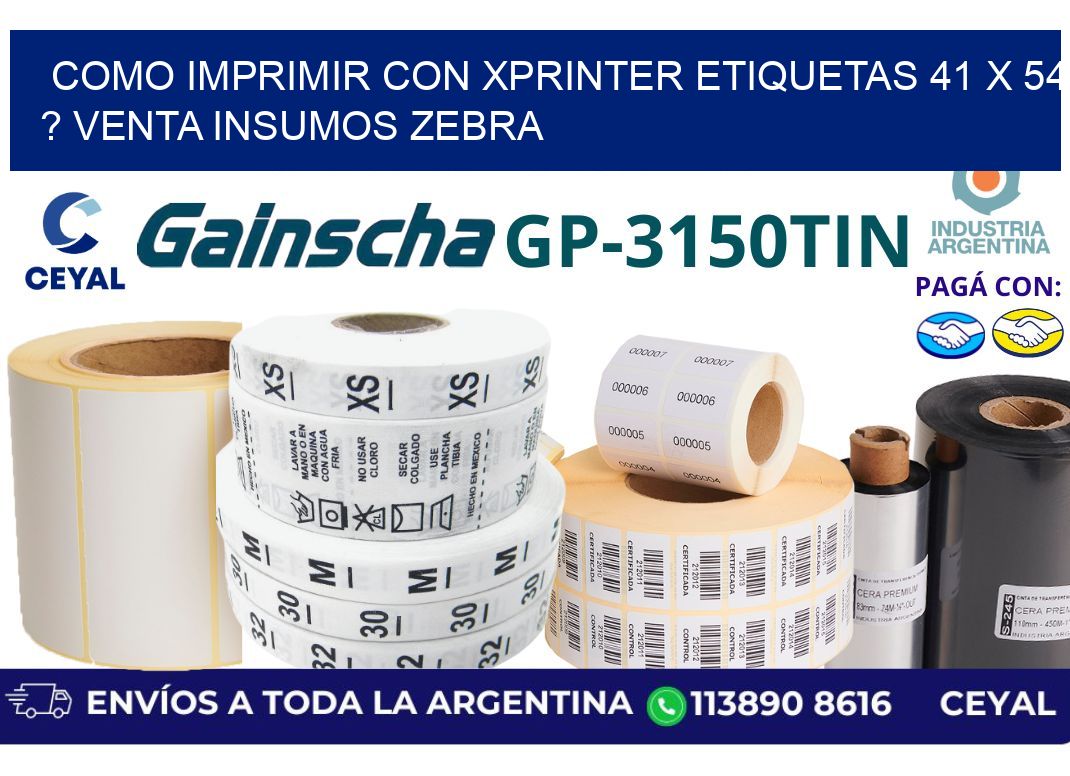 como imprimir con xprinter etiquetas 41 x 54 ? venta insumos zebra
