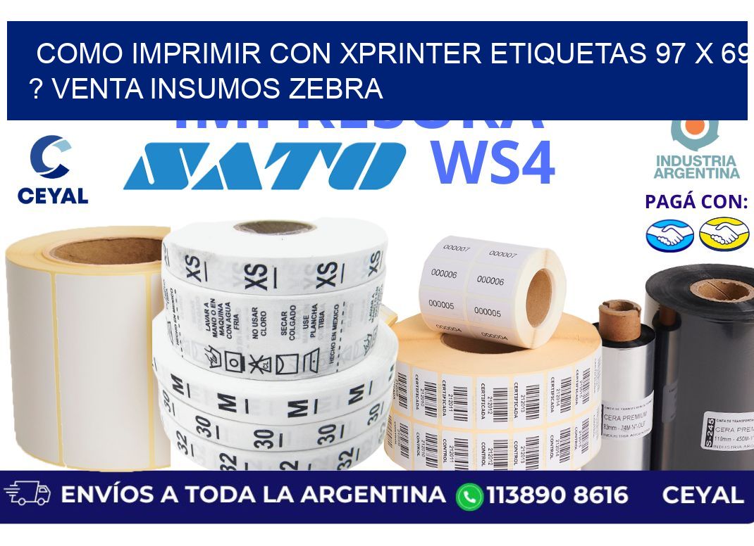 como imprimir con xprinter etiquetas 97 x 69 ? venta insumos zebra