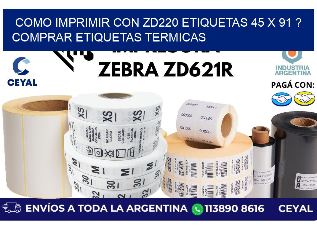como imprimir con zd220 etiquetas 45 x 91 ? Comprar Etiquetas termicas