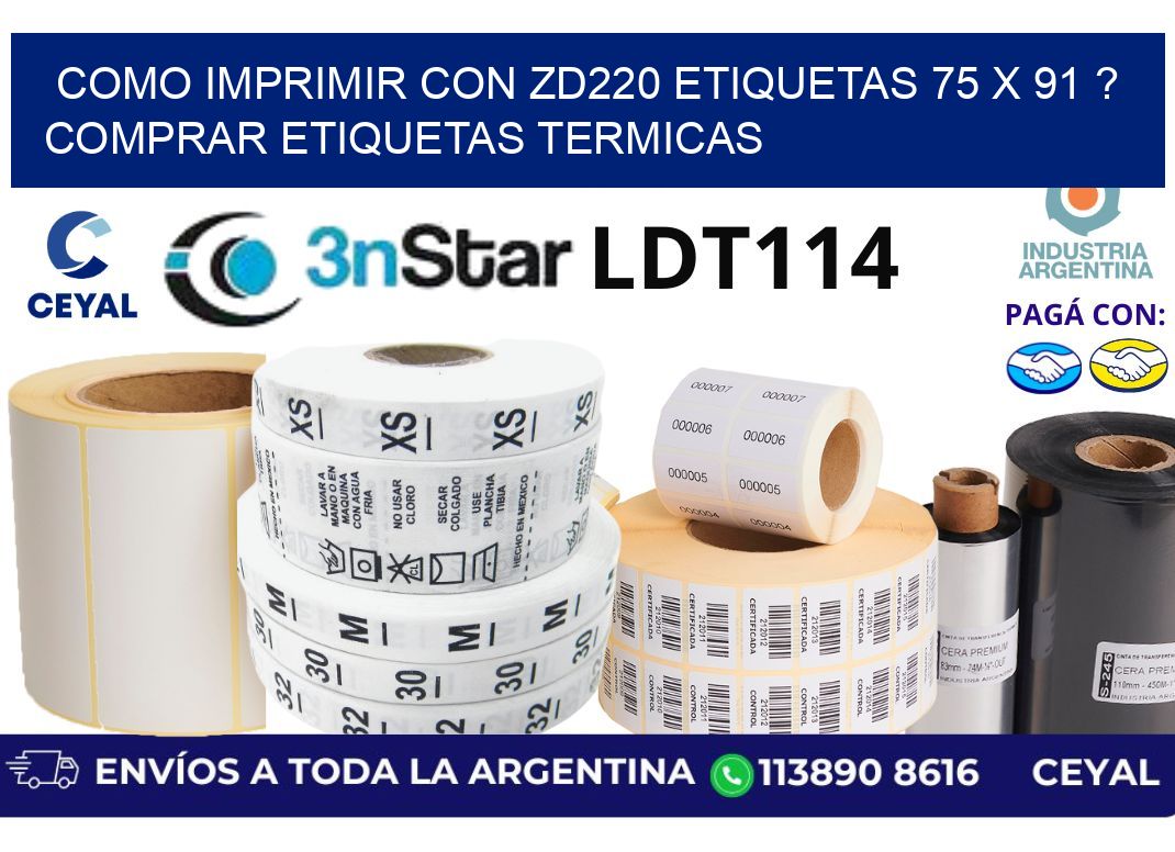 como imprimir con zd220 etiquetas 75 x 91 ? Comprar Etiquetas termicas