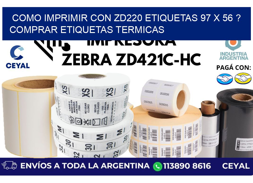 como imprimir con zd220 etiquetas 97 x 56 ? Comprar Etiquetas termicas