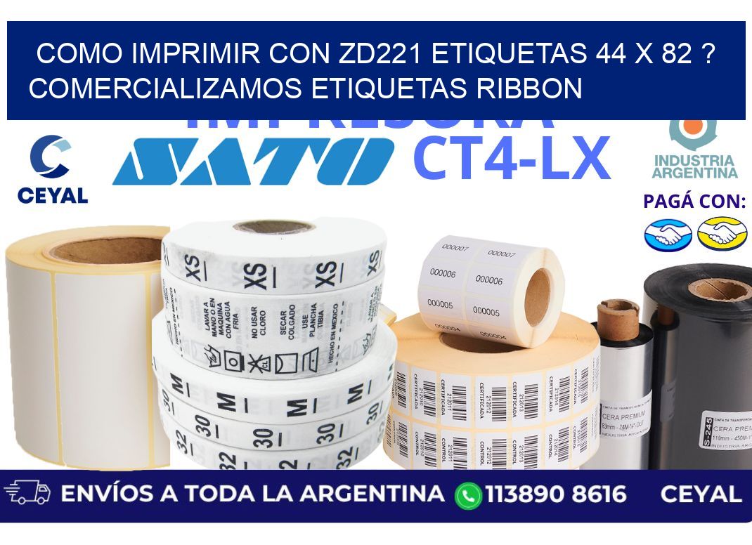 como imprimir con zd221 etiquetas 44 x 82 ? Comercializamos etiquetas ribbon