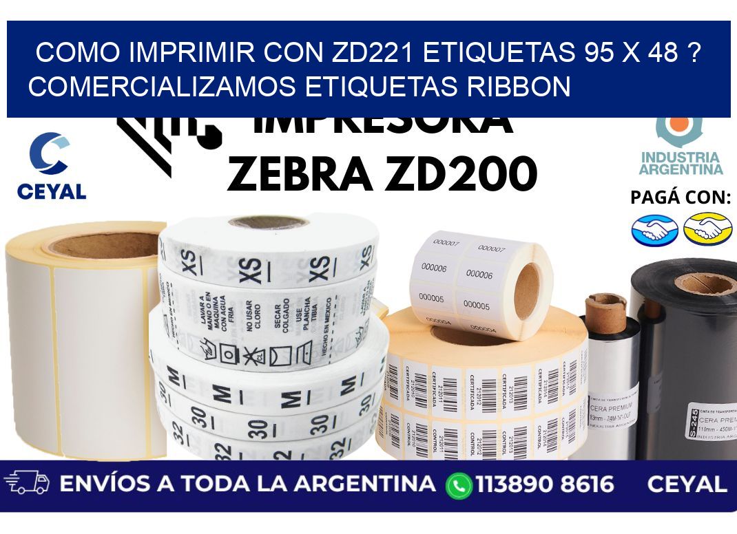 como imprimir con zd221 etiquetas 95 x 48 ? Comercializamos etiquetas ribbon