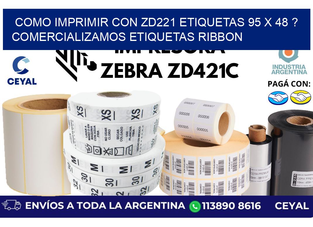 como imprimir con zd221 etiquetas 95 x 48 ? Comercializamos etiquetas ribbon