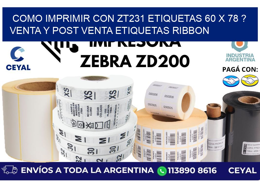 como imprimir con zt231 etiquetas 60 x 78 ? Venta y post venta etiquetas ribbon
