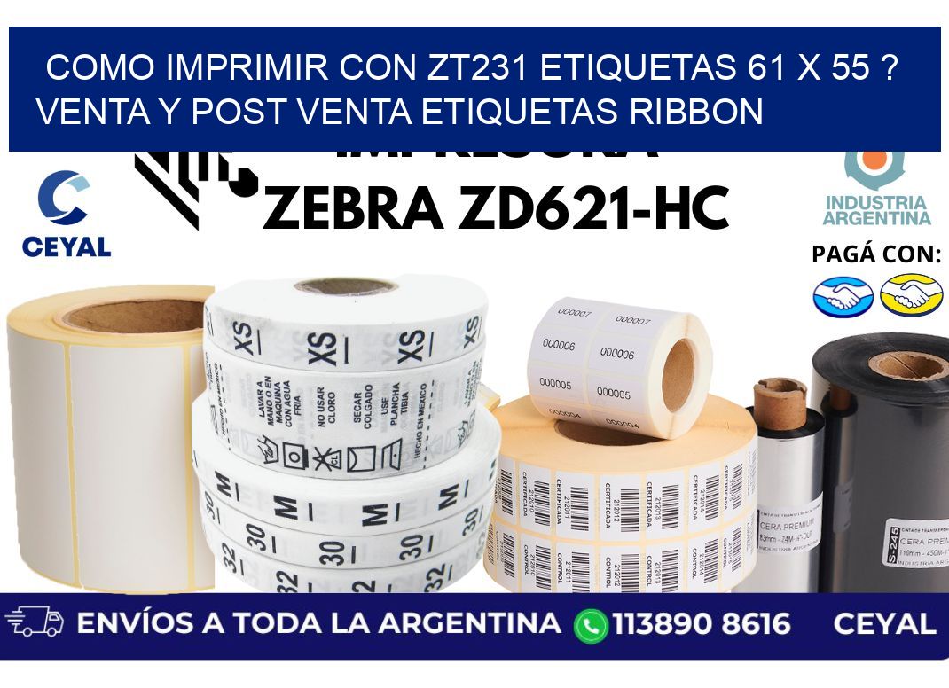 como imprimir con zt231 etiquetas 61 x 55 ? Venta y post venta etiquetas ribbon