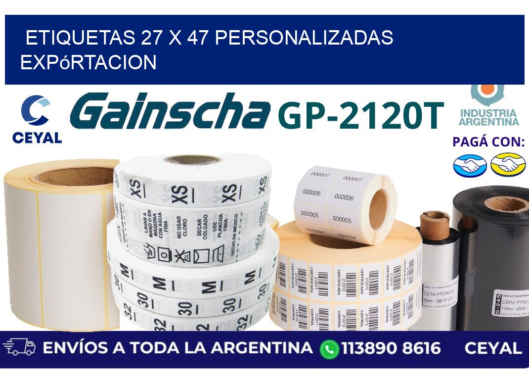 etiquetas 27 x 47 personalizadas expórtacion