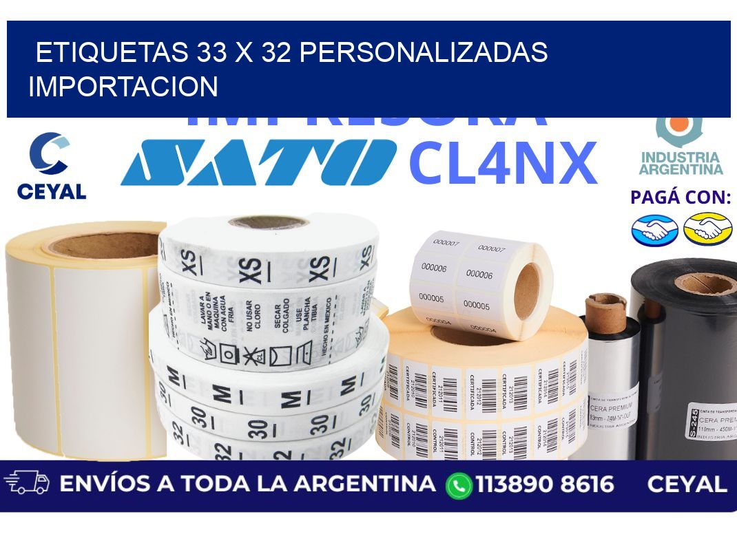 etiquetas 33 x 32 personalizadas importacion