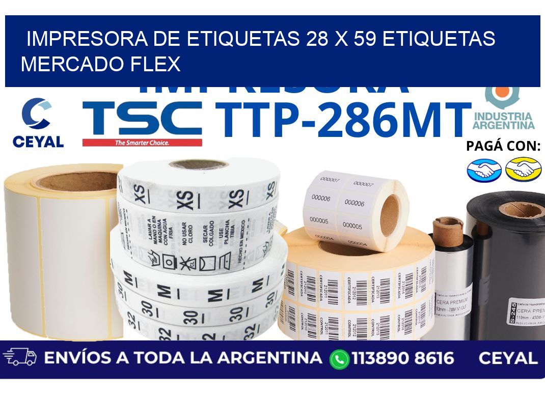 impresora de etiquetas 28 x 59 etiquetas mercado flex