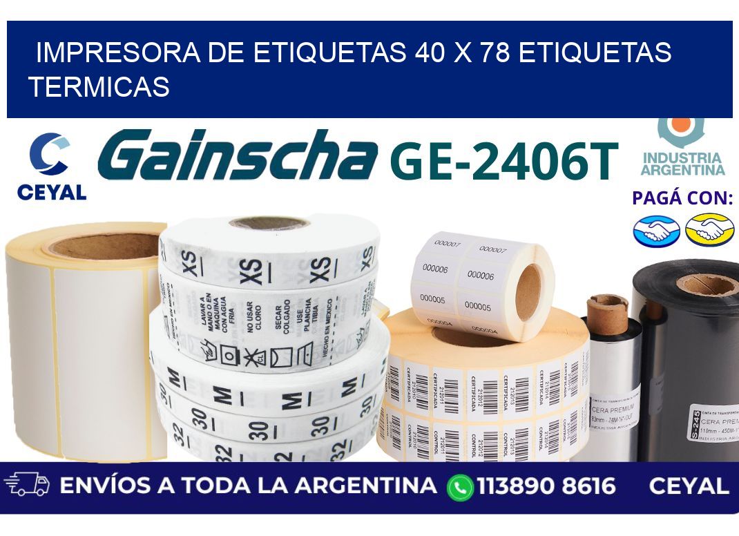 impresora de etiquetas 40 x 78 etiquetas termicas