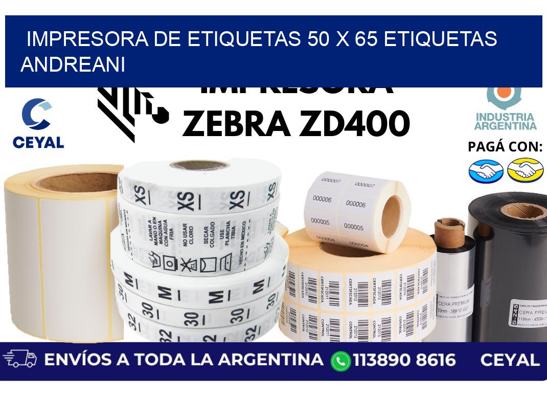 impresora de etiquetas 50 x 65 etiquetas andreani