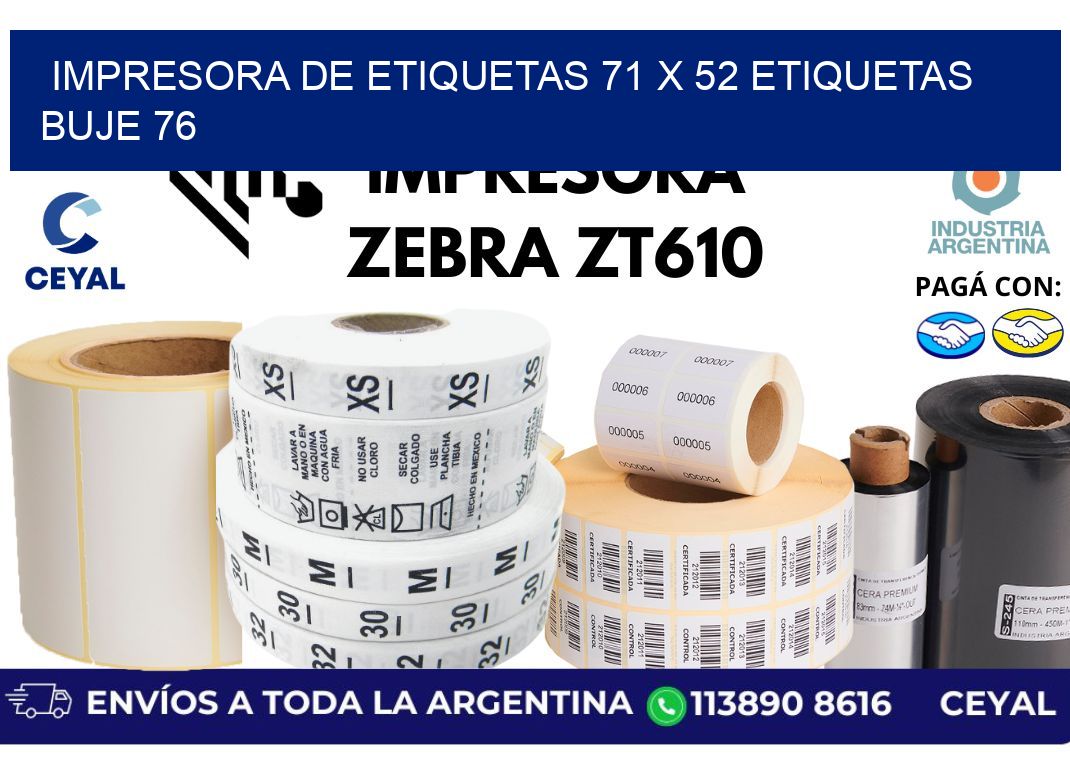 impresora de etiquetas 71 x 52 etiquetas buje 76