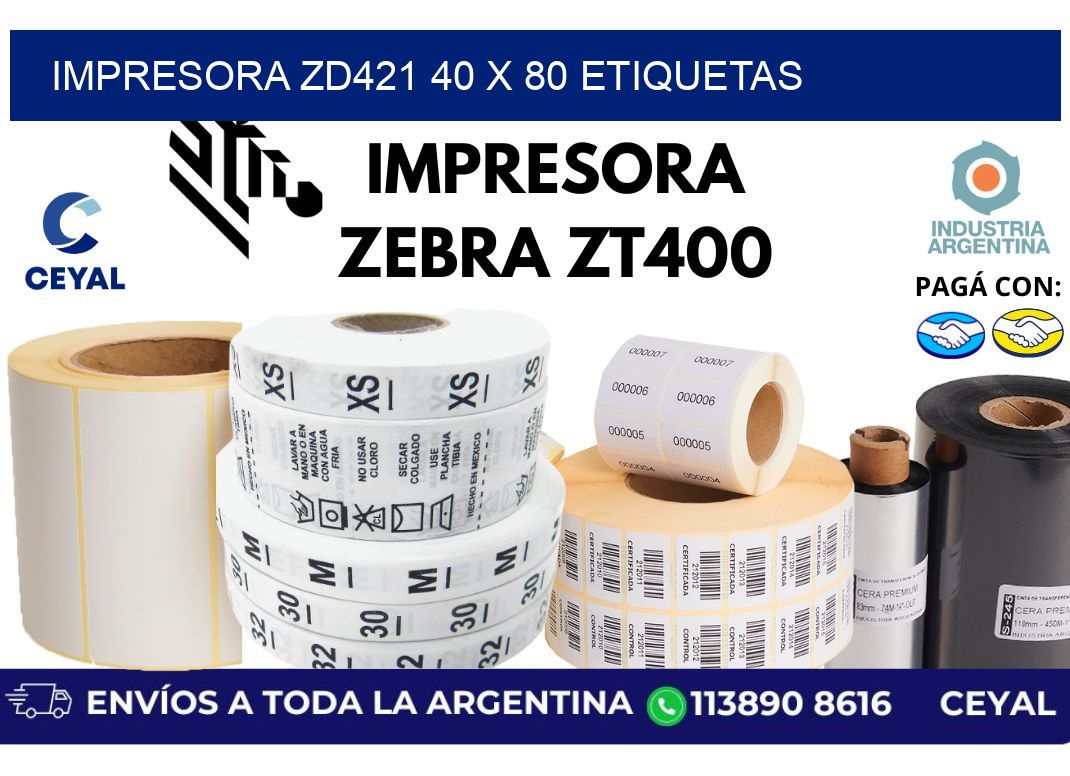 impresora zd421 40 x 80 etiquetas