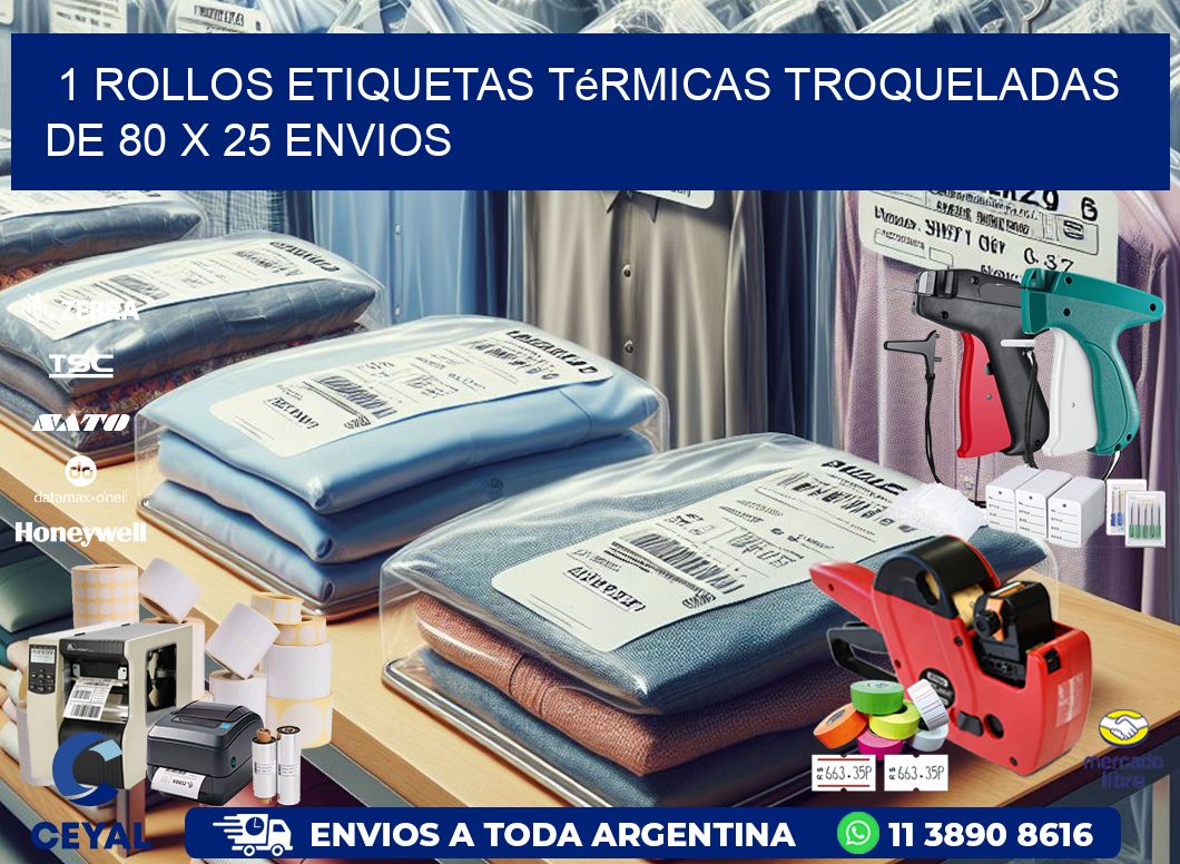 1 Rollos Etiquetas Térmicas Troqueladas De 80 x 25 ENVIOS