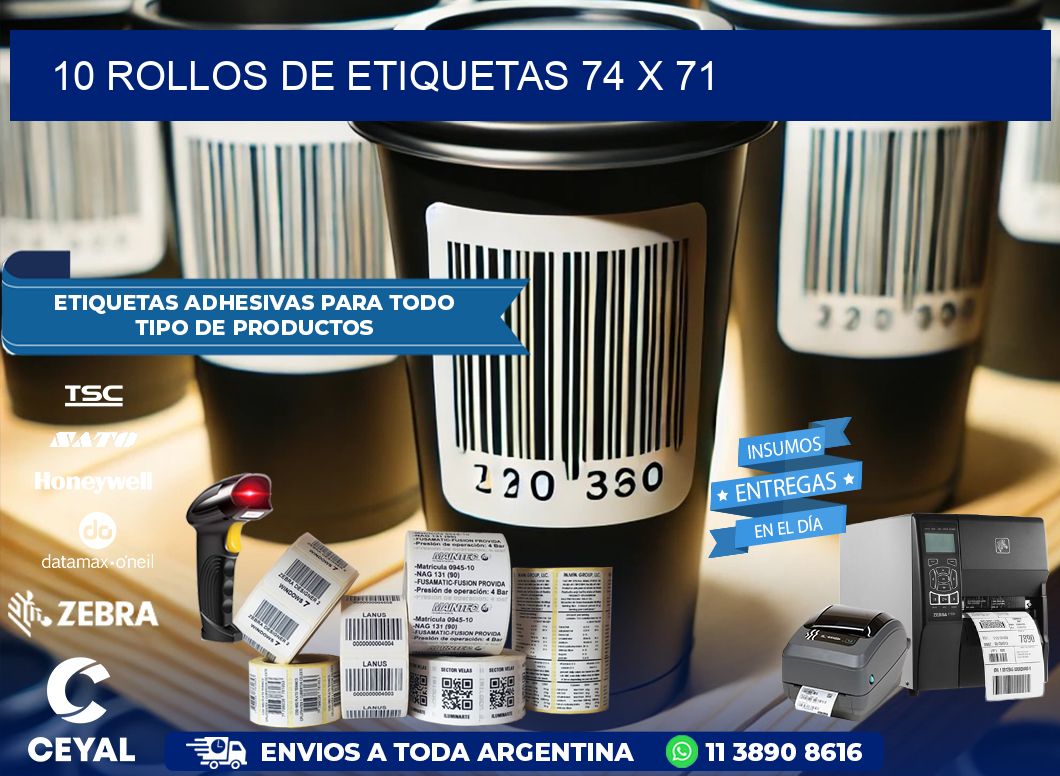 10 ROLLOS DE ETIQUETAS 74 x 71