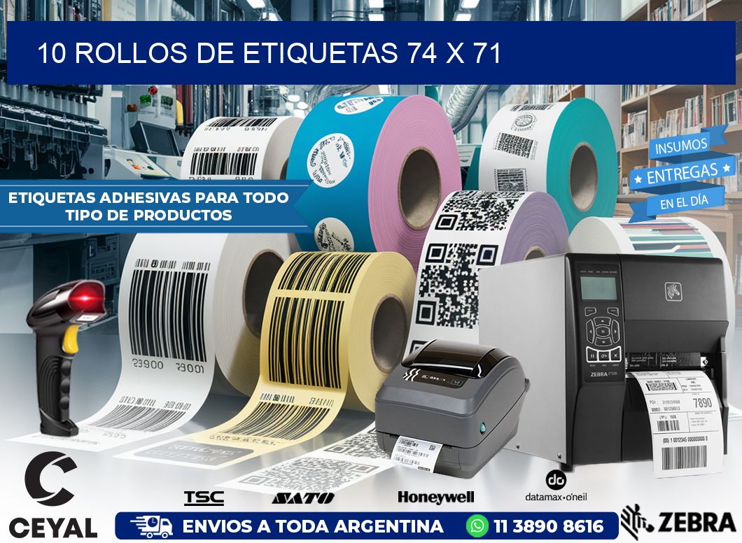 10 ROLLOS DE ETIQUETAS 74 x 71