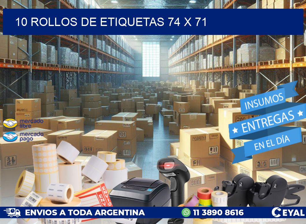 10 ROLLOS DE ETIQUETAS 74 x 71