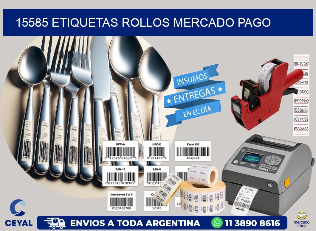 15585 etiquetas rollos MERCADO PAGO