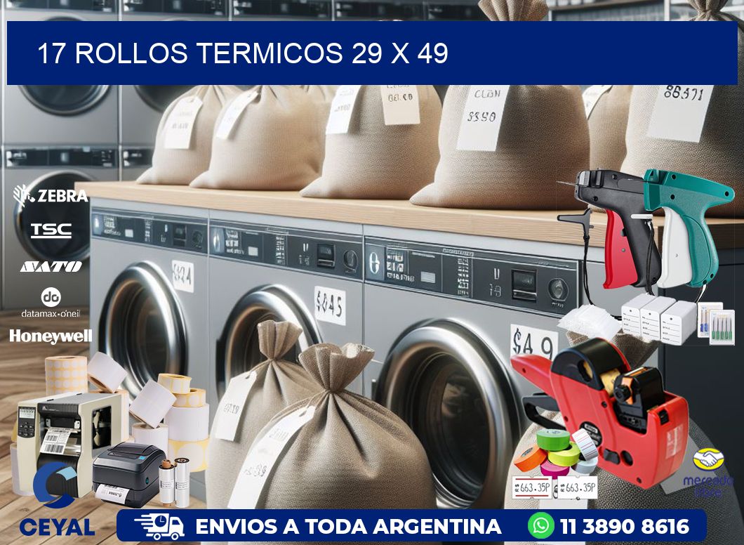 17 ROLLOS TERMICOS 29 x 49