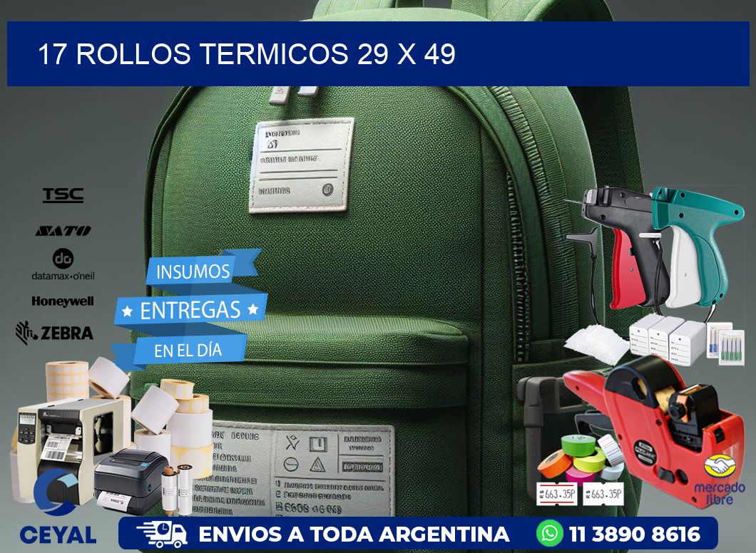 17 ROLLOS TERMICOS 29 x 49