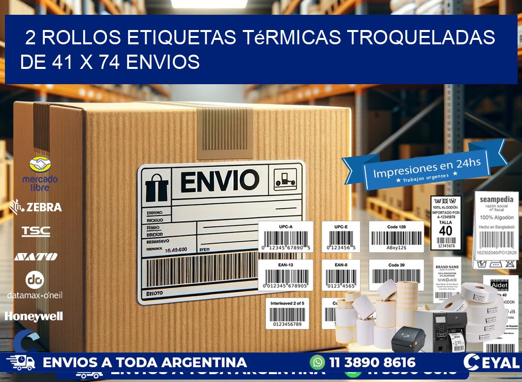 2 Rollos Etiquetas Térmicas Troqueladas De 41 x 74 ENVIOS